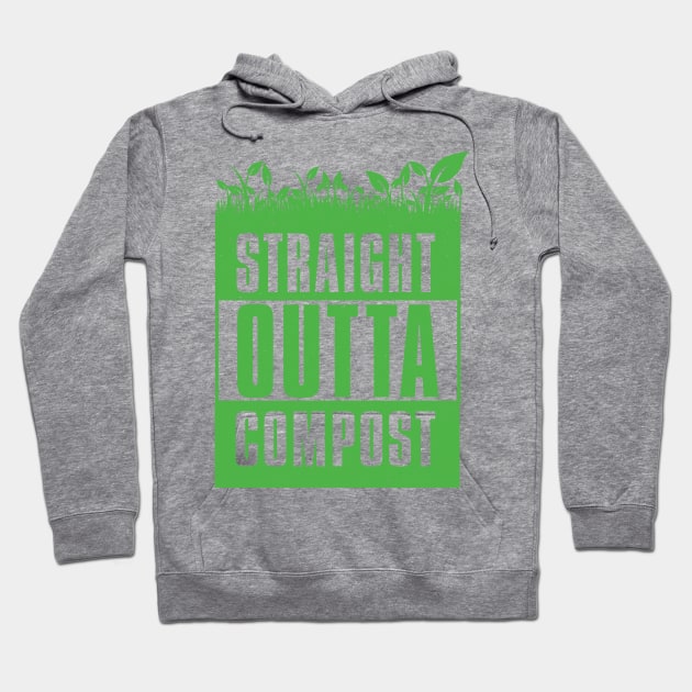 Straight Outta Compost - Funny Gardening Gift Hoodie by Vector Deluxe